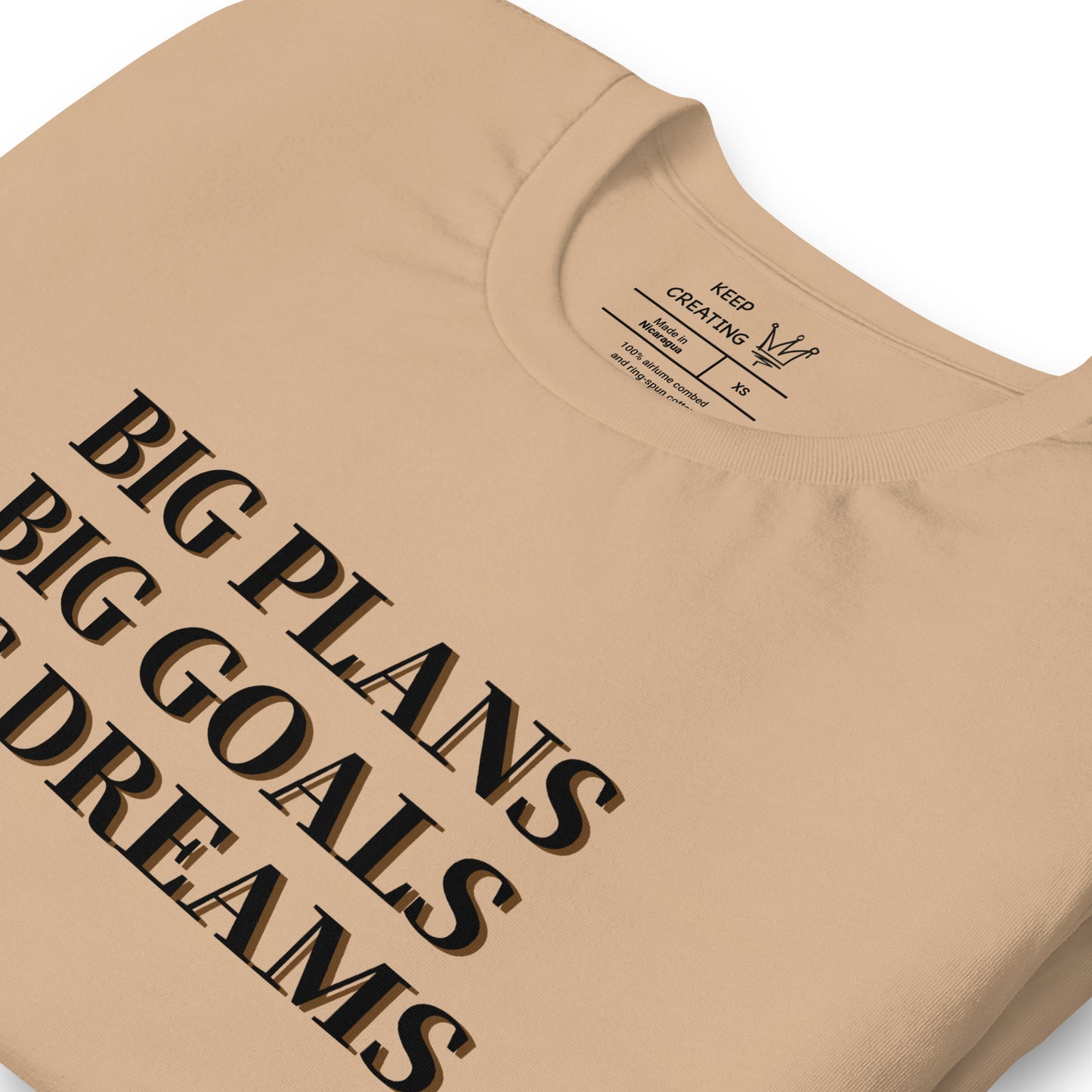 Big Plans, Goals, Dreams Tee